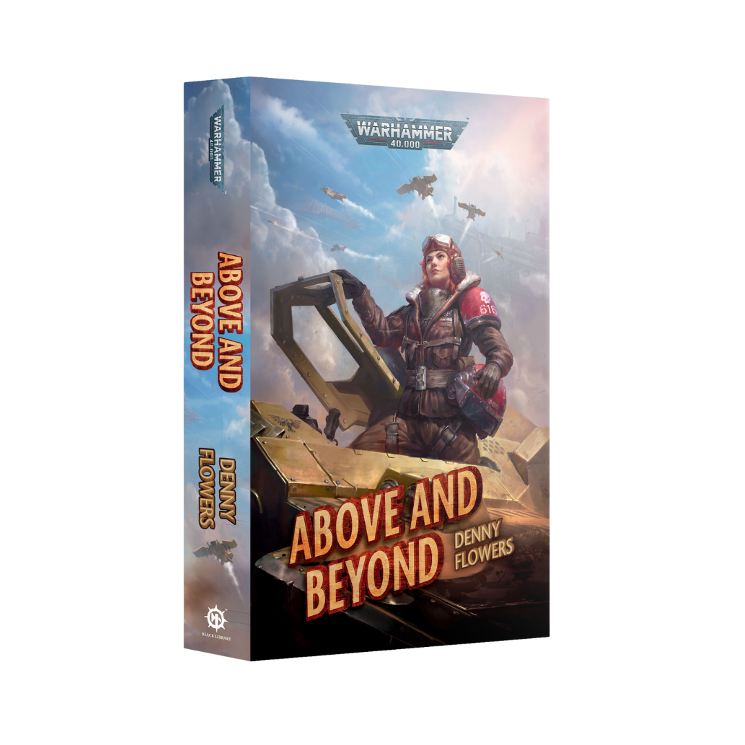 Above and Beyond Black Library paperback novel featuring aerial conflict in Warhammer 40,000