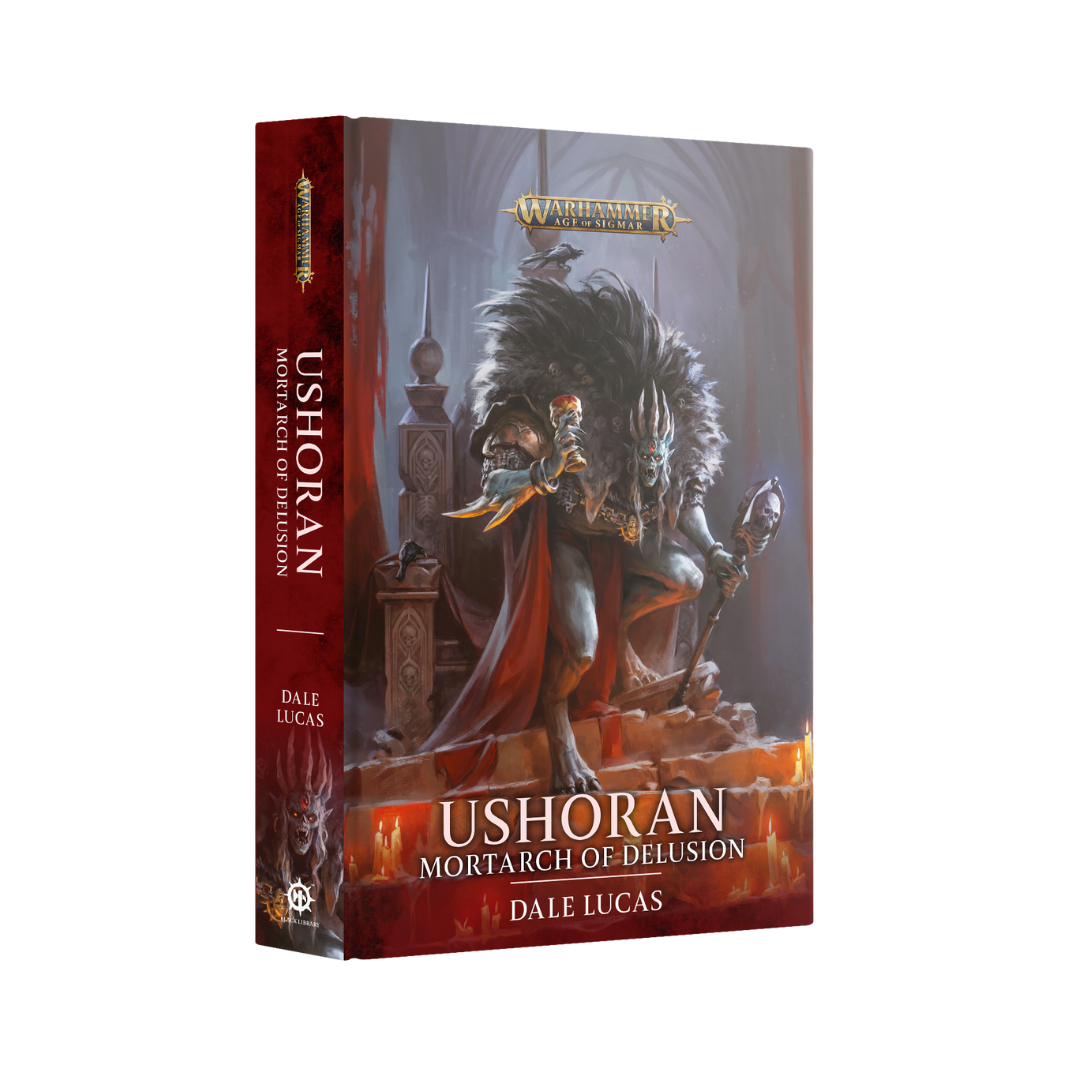 Black Library Ushoran Mortarch of Delusion Warhammer Age of Sigmar hardback novel by Dale Lucas