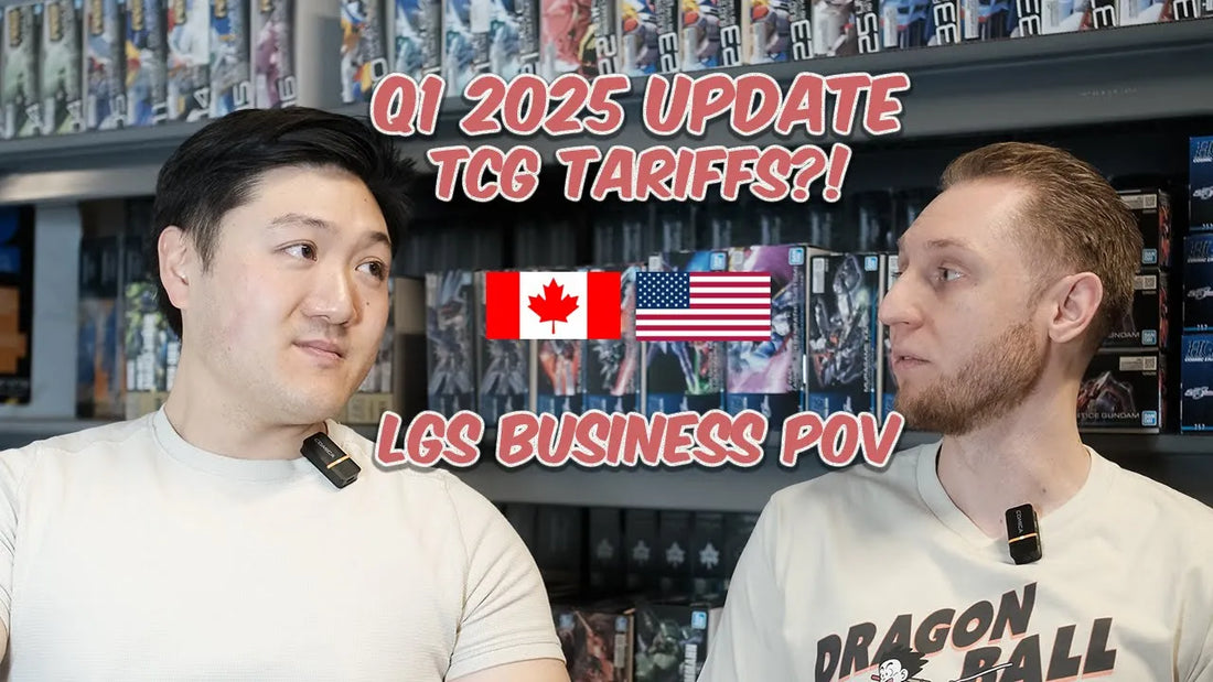 New 25% Tariff on Canadian Trading Card Games Began March 13, 2025 Top Shelf Collection New 25% Tariff on Canadian Trading Card Games Began March 13, 2025 Top Shelf Collection