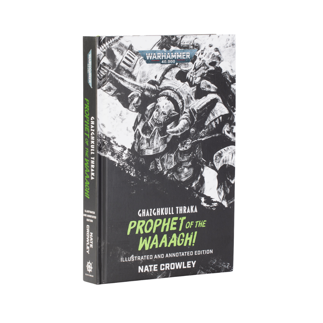 Black Library - Ghazghkull Thraka: Prophet of the Waaagh! (Illustrated and Annotated Edition) (HB) (PRE-ORDER FOR 09/05/2026)