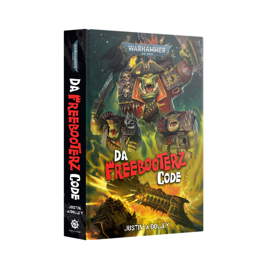 Warhammer 40k Da Freebooterz Code hardback Ork novel Justin Woolley Black Library book