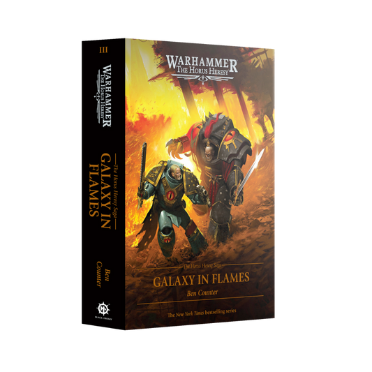 Black Library The Horus Heresy Galaxy in Flames hardback novel by Ben Counter.