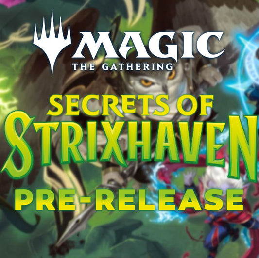 MTG Secrets of Strixhaven Pre-Release Event - 19 Apr 2026