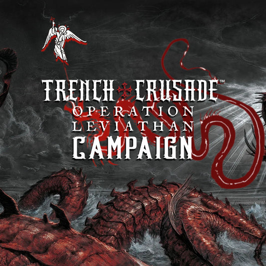 Trench Crusade Store Campaign: Operation Leviathan  - 16 Sep 2026