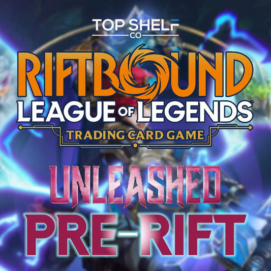 Riftbound TCG Unleashed Pre-Rift Event - 1 May 2026