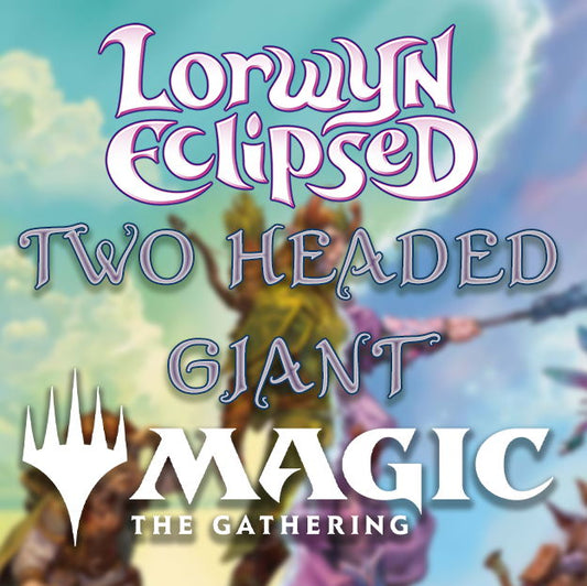 MTG Two-Headed Giant - Bracket 3 Only Commander Day - 22 Feb 2026