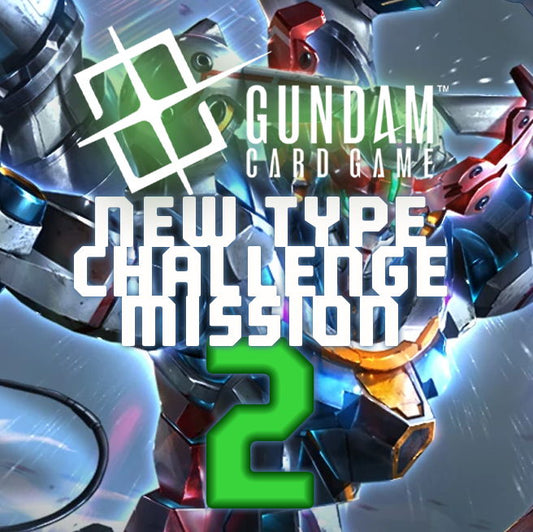 Gundam CG Newtype Challenge 2026 Mission 2  - 11 Apr 2026