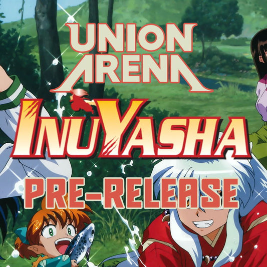 Union Arena CG Inuyasha Release Event - 14 Aug 2026