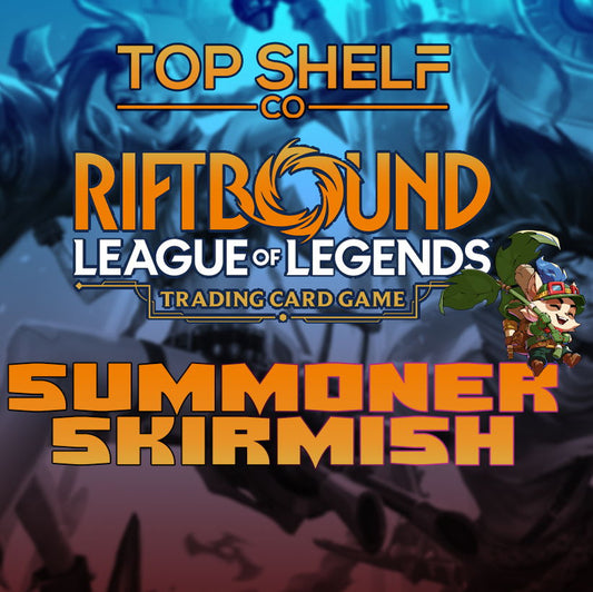 Riftbound Summoner Skirmish July 2026 - 4 Jul 2026