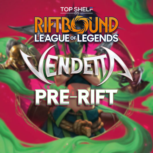 Riftbound Vendetta Pre-Rift Event - 28 Jul 2026