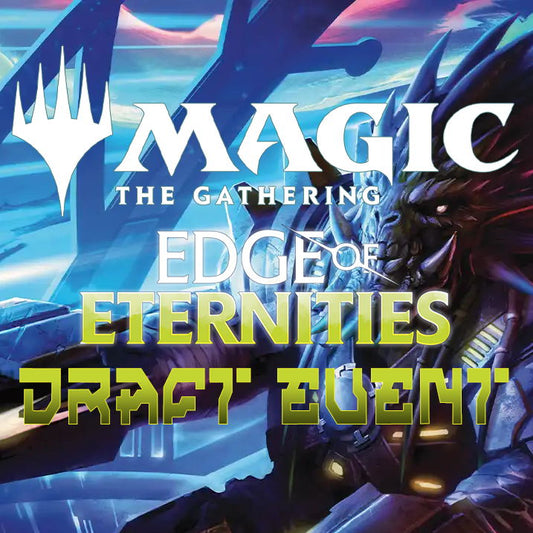 MTG Edge of Eternities Draft - 3 Aug 2025